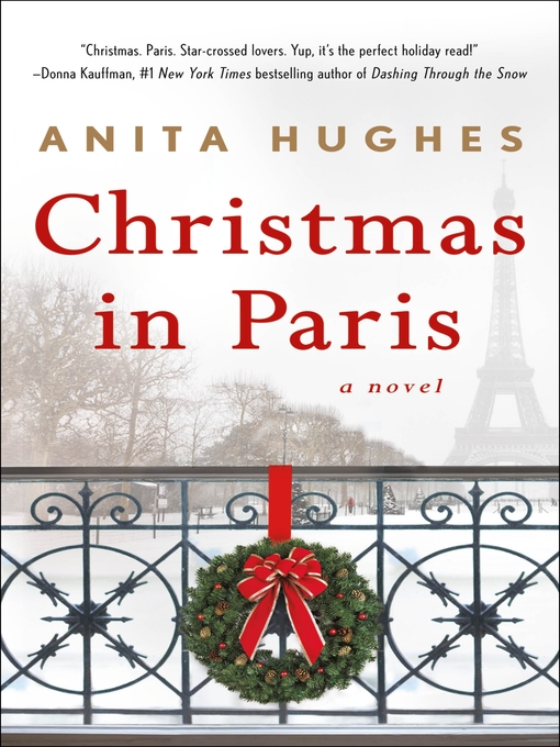 Title details for Christmas in Paris by Anita Hughes - Available